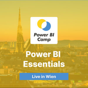 Skillbuilding "POWER BI Essentials - Live in Wien"